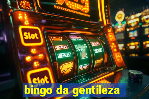 bingo da gentileza